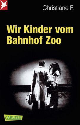 Buchcover von "Christiane F. – Wir Kinder vom Bahnhof Zoo" aus dem CARLSEN Verlag